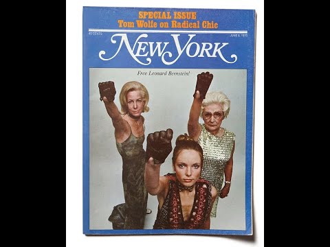 Radical Chic: That Party at Lenny’s - Tom Wolfe