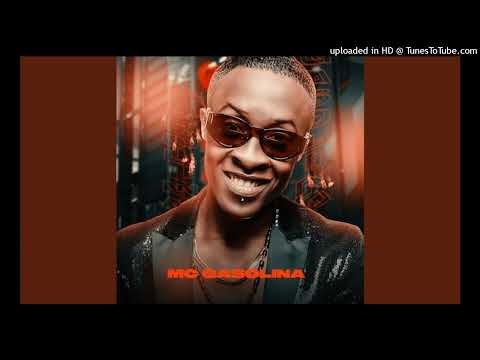 Gasolina ft. Madruga Yoyo, Puto Português - Tchogolosa