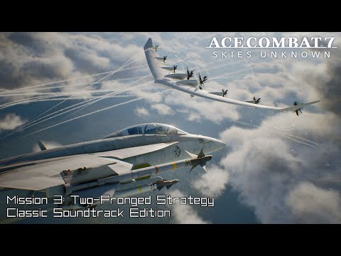 Ace Combat 7: Classic Soundtrack Edition - Two-Pronged Strategy