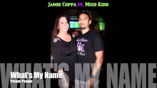 Jamie Coppa ft. Chris Johnson - What's My Name? (Potent People Remix)