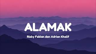 Download lagu ALAMAK – Rizky Febian & Adrian | Kalau Ada Sembilan Nyawa Lirik Lagu Terbaru   Lagu Viral 2025 mp3