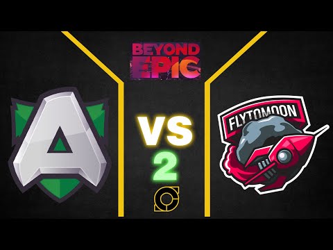 [Dota] Alliance vs Fly To Moon Game 2 Beyond Epic