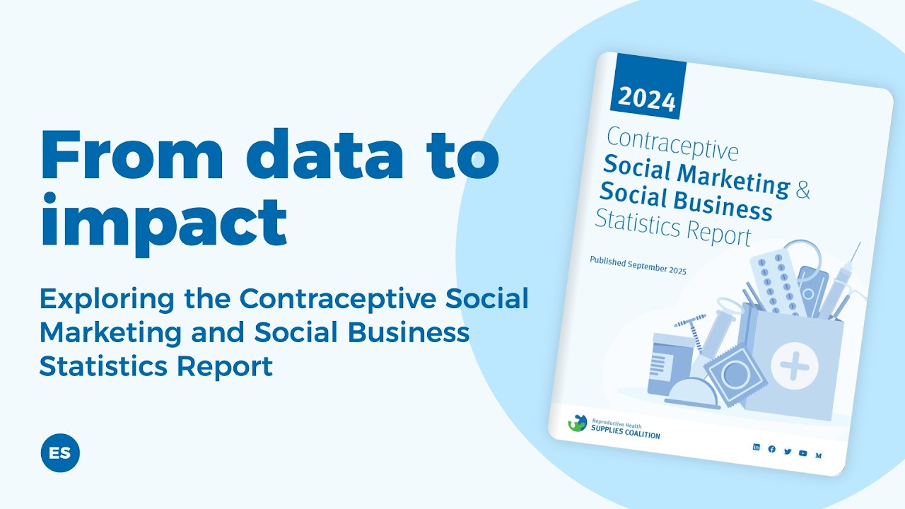 From data to impact: The Contraceptive Social Marketing & Social Business Statistics Report