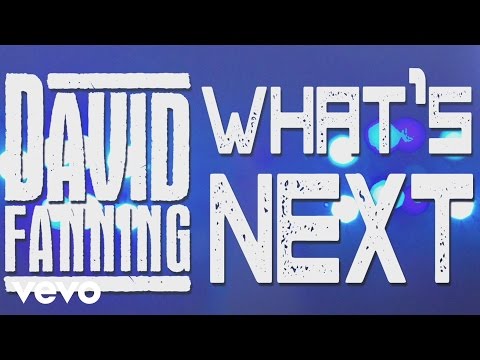 David Fanning - What's Next (Lyric Video)