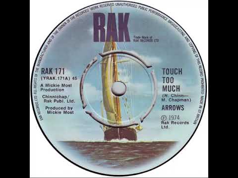 UK New Entry 1974 (114) Arrows - Touch Too Much