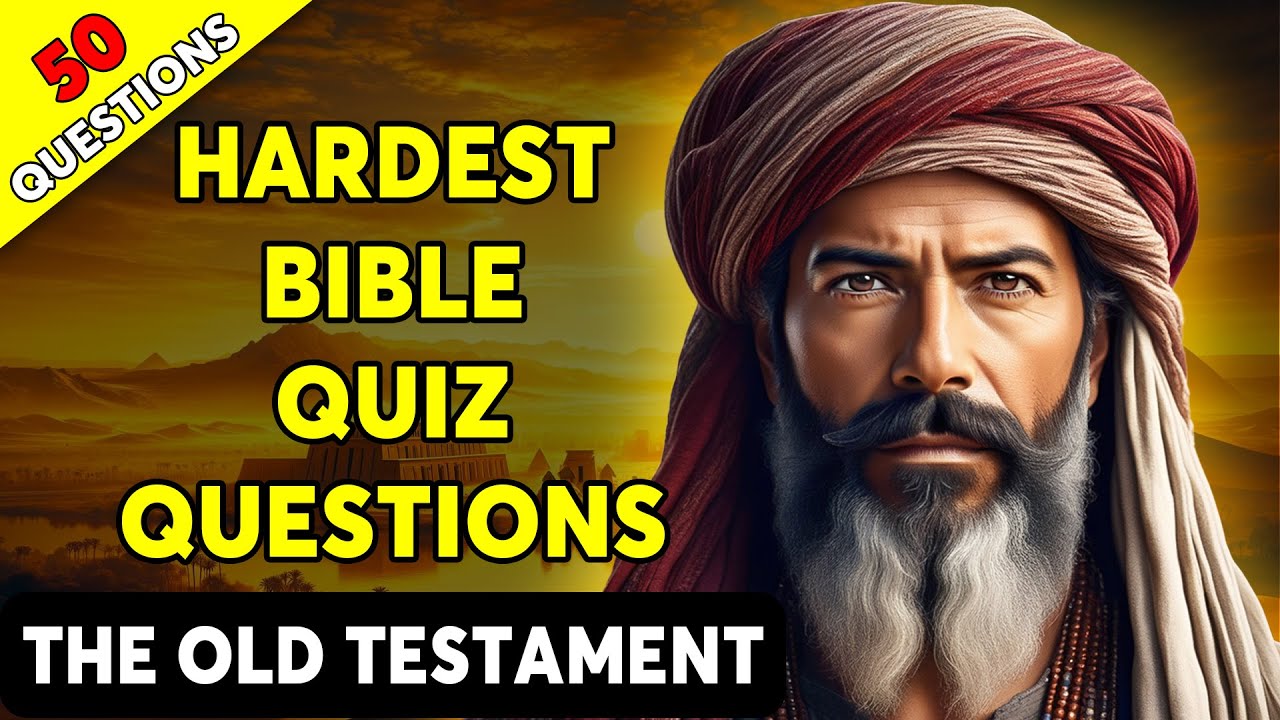 25 BIBLE QUESTIONS ABOUT THE OLD TESTAMENT TO TEST YOUR BIBLE KNOWLEDGE - The Bible Quiz