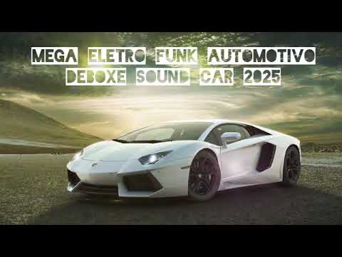 MEGA ELETRO FUNK AUTOMOTIVO 2026 SÓ AS BRABA 🫥