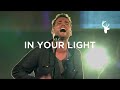 In Your Light