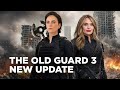 The Old Guard 3 Theories Story Angelina Jolie Rumor