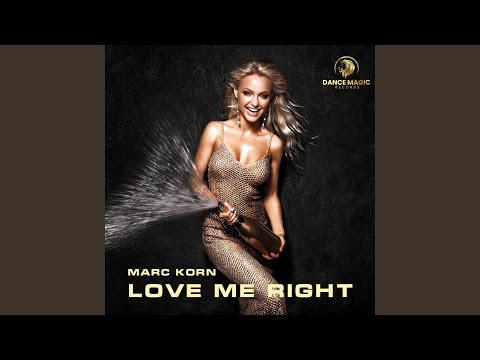 Love Me Right (Extended Mix)