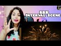 RRR Mass Interval Scene Reaction | Ram Charan | NTR | Nakhrewali Mona