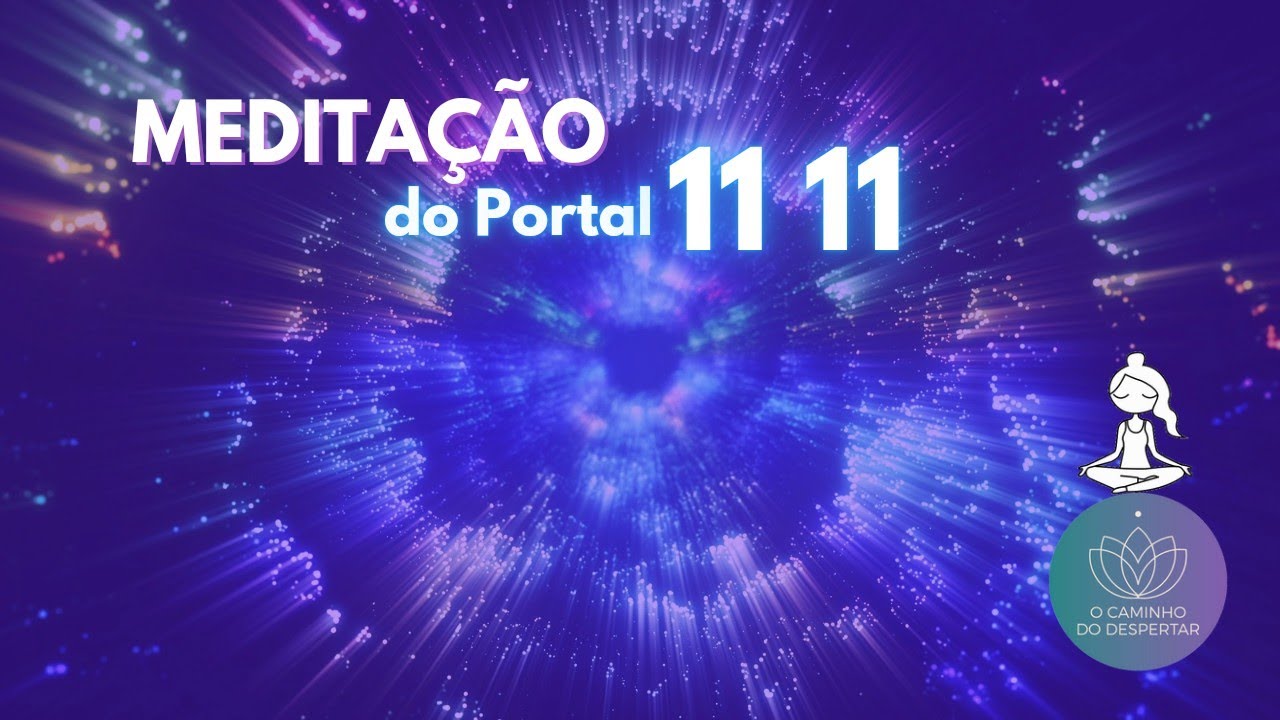 Meditação do Portal 11/11