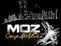 Moz - Coup de blues (Zone 73)