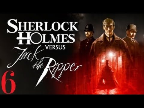 Sherlock Holmes Vs Jack The Ripper Part 6 - Sending Out The Army....Of Cats????
