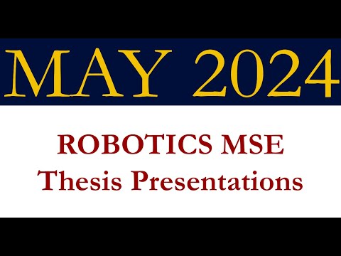 Spring 2024 Robotics Master's Thesis Presentations: Sharanya Venkatesh
