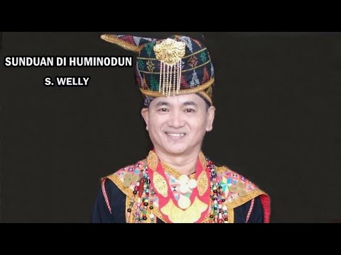 SUNDUAN DI HUMINODUN [S. WELLY] (Lirik/Lagu: Nick Tudol)