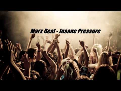 Marx Beat - Insane Pressure