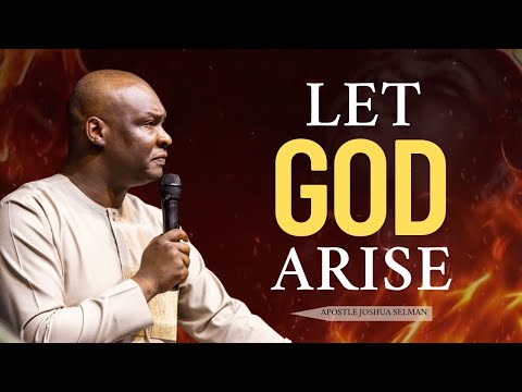 When God Arises -  Unleashing the Warrior Dimension of God | Apostle Joshua Selman