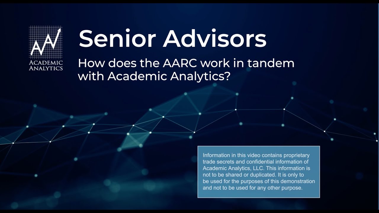 Senior Advisor: How does AARC work in tandem with Academic Analytics?