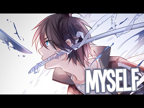 Nightcore - NEFFEX - Myself (Lyrics)