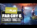 Let's Play Far Cry 6 X Stranger Things: The Vanishing DLC Gameplay - TURNING YARA UP TO ELEVEN!