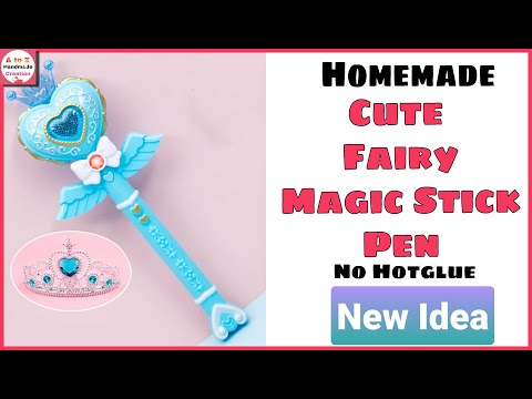 DIY Pen Decoration Idea/how to make fairy magic Stick pen/diy magic wand pen/School Supplies