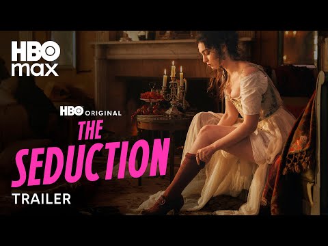 The Seduction | Official Trailer | HBO Max