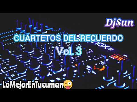 CUARTETOS DEL RECUERDO Vol. 3 - DjSun