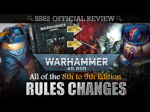 Warhammer 40K 9th Edition ALL THE CHANGES - Helping You Make The Switch! PART 1