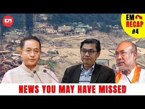 Disaster strikes Sikkim, Manipur remains violent, miracle baby in Assam | EM Recap | EP 04