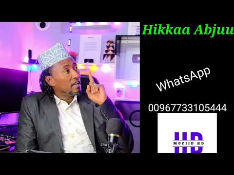 Hikka abjuu quldha of arguufi nama arguu