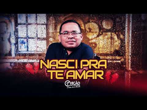 Nasci pra te amar com Chicão dos teclados…