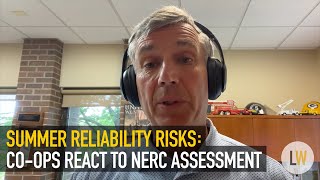 Summer Reliability Risks: Co-ops Respond to NERC Assessment