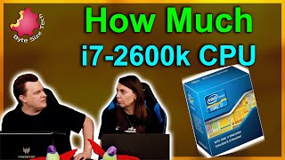 Video thumbnail for How Much Is An i7-2600k — 4 Core CPU Worth in 2022? by Byte Size Tech