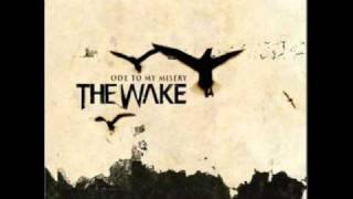 The Wake - Forever Nothing