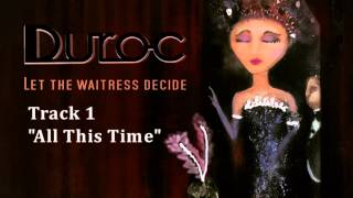 Duroc - All This Time video