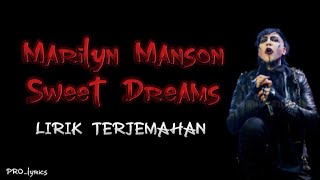 Download lagu MARILYN MANSON - SWEET DREAMS (ARE MADE OF THIS) LIRIK TERJEMAHAN mp3 Download lagu MARILYN MANSON - SWEET DREAMS (ARE MADE OF THIS) LIRIK TERJEMAHAN mp3