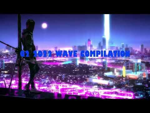 Q2_2022 | WAVE COMPILATION