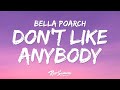 Bella Poarch 6arelyhuman Don T Like Anybody Lyrics