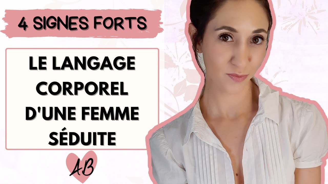 Elle est séduite : le langage corporel d'une femme attirée par vous