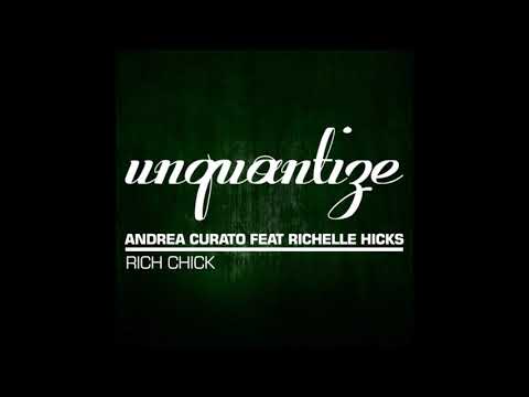 Andrea Curato, Richelle Hicks - Rich Chick (Original Vocal Mix)