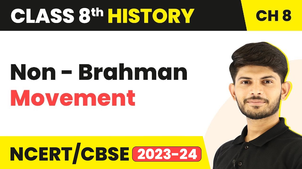 Non - Brahman Movement - Women, Caste and Reform | Class 8 History Chapter 8