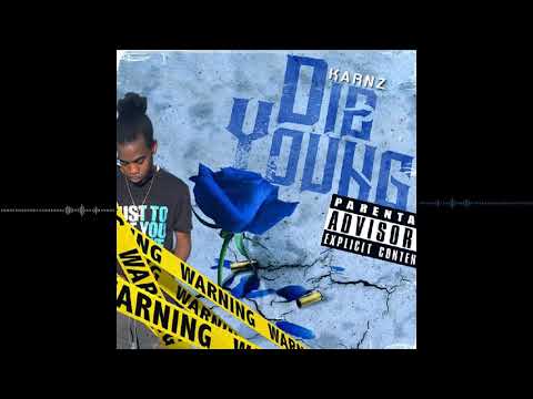 karnz - Die Young  (Official Audio)