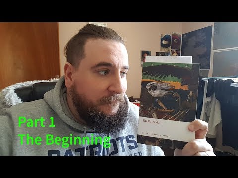 Reading The Kalevala - Part 1 - The Beginning