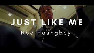 NBA Youngboy - Just Like Me