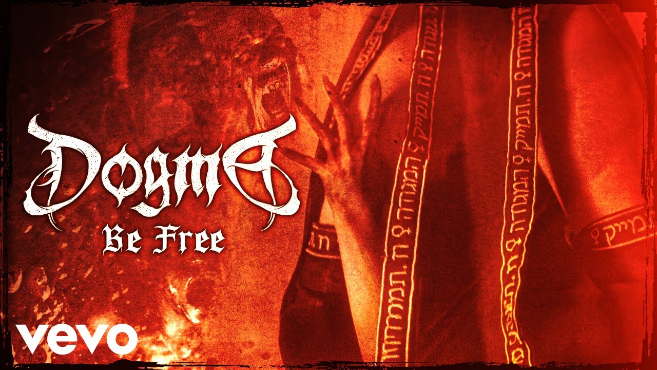 Dogma - Be Free (Official Music Video) - YouTube