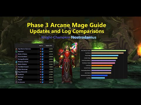 [Classic TBC] Arcane Mage Phase 3 Guide - Updates and Log Comparisons