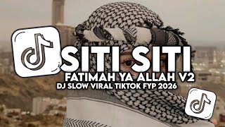 Download lagu DJ SITI SITI FATIMAH YA ALLAH V2 | Dendang Sahur 2026 Full Song Tiktok (Slow Bass) mp3