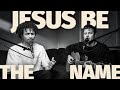 Jesus Be The Name (Acoustic) - Chroma Worship | Ft. Joel Barber and Daniel Eromosele
