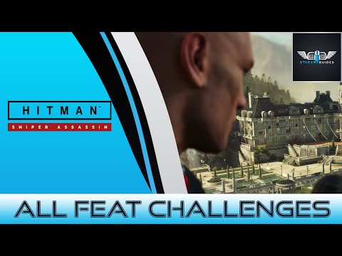 Hitman: Sniper Assassin - All Feat Challenges